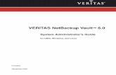 NetBackup Vault System Administrator’s Guidedocshare01.docshare.tips/files/5858/58581377.pdfVERITAS NetBackup Vault™ 6.0 System Administrator’s Guide for UNIX, Windows, and Linux
