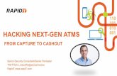 HACKING NEXT-GEN ATMS CON 24/DEF CON 24 presentations/DE… · analysis; hacking cars, point of sale systems, hotel key systems, and property management systems. 3. EMV, Carder Systems,