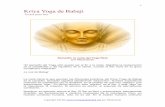 Samadhi, la meta del Yoga Realkriyayogadebabaji.net/docs/sutras.pdf · 2013-11-18 · Yoga son los “Yoga Sutras” de Patanjali – un texto fundamental que analiza los diversos