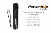 Emergency Powerbank Flashlight - Amazon S3 · 2015-10-29 · EMERGENCY FLASHING LIGHT Press the On/Off switch twice quickly to initiate emergency flashing. This can be used to get