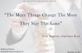 “The More Things Change The More They Stay The Same”fdcng.com/wp-content/uploads/2017/11/LBS-November-2017.pdf · “The More Things Change The More They Stay The Same” By Bismarck