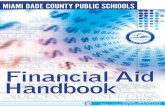 Revised August 2013 - Miami Lakes Educational …mlec.dadeschools.net/AdultVocational/Documents/Financial...The financial aid programs provided by Miami-Dade County Public Schools