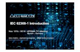 IEC 62368-1 Introduction - EPSMA - IEC62368-1 - EPSMA-Nov 2018 M-M.pdf · b) Components approved to IEC 62368-1 only are equivalent 60950-1 Standard : “Consequently, the committee