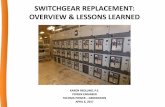 SWITCHGEAR REPLACEMENT: OVERVIEW & LESSONS LEARNED · switchgear replacement: overview & lessons learned karen hedlund, p.e. power engineer tacoma power –generation april 6, 2017