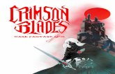 CRIMSON BLADES DARK FANTASY RPG · game is a sword and sorcery or dark fantasy RPG in the style of Corum, Elric, Kane, Bran Mak Morn and Solomon Kane. There are also some inspirations