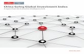 China Going Global Investment Index€¦ · of their attractiveness for Chinese outward direct investment (ODI); it can assist Chinese firms in narrowing down the list of potential