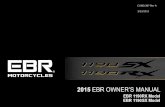 C1000.2B7 Rev A seat 3/23/2015 - ERIK BUELL RACINGerikbuellracing.jp/.../EBR1190RX-SX_Owner'sManual2015.pdf · 2018-09-16 · YOUR OWNER'S MANUAL Dear new EBR Owner, Welcome to the