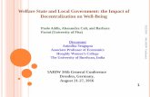 Welfare State and Local Government: the Impact of ...Welfare State and Local Government: the Impact of Decentralization on Well-Being Discussant Anindita Sengupta Associate Professor