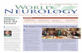 THE OFFICIAL NEWSLETTER OF THE WORLD FEDERATION OF … · 2018-03-06 · THE OFFICIAL NEWSLETTER OF THE WORLD FEDERATION OF NEUROLOGY Looking Back and Forward BY WILLIAM CARROLL,