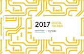HEALTHCARE DIGITAL 2017 DIGITAL TRENDS...2017 DIGITAL TRENDS This year, the digital highlights include a big boom in voice interaction, unbustable filter bubbles, and crushes on curators.