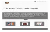 J K Handicraft Industries - IndiaMART · J K Handicraft Industries https: ... manufacture and supply of Old and New Textile (Cutwork Ari-Jari, Mirror Work etc) like handicraft cushions,