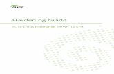 Hardening Guide - SUSE Linux Enterprise Server 12 …...A.4 October 2014 (Initial Release of SUSE Linux Enterprise Server 12) 56 v Hardening Guide About This Guide The SUSE Linux Enterprise