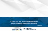 MPUE1418/MP/PMS01/110-A Manual de Procedimientos 21/12 ...gobiernoabierto.pueblacapital.gob.mx/transparencia... · Visitante Distinguido, Visitante Distinguido Internacional y Poblano