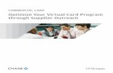 Optimize Your Virtual Card Program through Supplier Outreach · processing, eliminating delays, potential merchant mishandling, and possible payment manipulation. These factors appeal