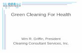Green Cleaning For Health - WSU Energy ProgramGreen Resources • – International Sanitary Supply Association (ISSA) – Cleaning Industry Management Standard – Green Buildings