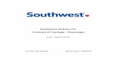 Southwest Airlines Contract of Carriage...Southwest Airlines Co. 5 One-way means Scheduled Air Service on Carrier from an originating airport to a destination airport. Passenger means