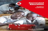 Connected Education - Vodafone...The SDG target of Quality Education will be challenging to meet and a number of important gaps still have to be addressed. Vodafone Connected Education