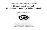 California Community Colleges Budget and Accounting Manual...the Board of Governors’ responsibility to define, establish, and maintain the budgeting and accounting structure and