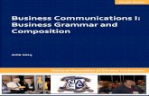 Business Grammar & Composition Study Guide...Business Communications Study Guide I: Business Grammar and Composition 4 4 Active voice is usually favored over passive voice because