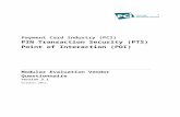  · Web viewPCI PTS POI Evaluation Vendor Questionnaire v3.1October 2011Copyright 2011 PCI Security Standards Council LLCPage v. PCI PTS POI Evaluation Vendor Questionnaire v3 ...