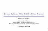 Course Syllabus: FEN-SI3B41L3 Heat Transferri6y-msd/Slide_pack/Slide-guidance.pdfCourse syllabus: FEN -SI3b41L3 Heat Transfer 6 Prerequisites （授業履修に必要な知識）Fundamental