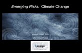Emerging Risks: Climate Change · LaRow, T. E., L. Stefanova and C. Seitz, 2014: Dynamical Simulations of North Atlantic Tropical Cyclone Activity using Observed Low Frequency SST