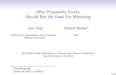 Why Propensity Scores Should Not Be Used For …Why Propensity Scores Should Not Be Used For Matching Gary King1 Richard Nielsen2 Institute for Quantitative Social Science MIT Harvard