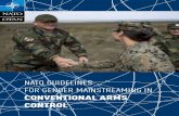 NATO GUIDELINES FOR GENDER MAINSTREAMING IN · perspectives in arms control activities performed in the NATO context, in line with NATO’s Action Plan for the Implementation of the
