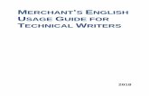 MERCHANT S ENGLISH USAGE GUIDE FOR …...Merchant’s Guide to English Usage for Technical Writers Section 1: General Writing Guidelines—2 Parallelism often aids the reader in understanding