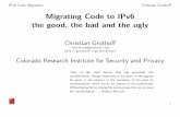 Migrating Code to IPv6 - grothoff.orgIPv6 Code Migration Christian Grotho Levels of OS support The OS could: Lack basic IPv6 de nitions in the C libraries (i.e., no PF INET6 constant