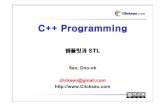 C++ProgrammingC++ Programming - Clickseo Insight · 2014-10-04 · 템플릿의템플릿의이해이해 함수오버로딩의중복선언문제 함수의구현부는동일하지만,