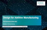 Design for Additive Manufacturing - PLM Europe · 2017-10-31 · Design for Additive Manufacturing Traditional and new design workflows supported From Traditional Prototyping Design