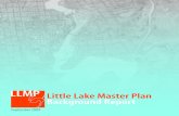 LLMP Little Lake Master Plan Background Report · Little Lake is a distinct resource in the heart of the city’s urban area. Few cities have a resource like Little Lake that supports