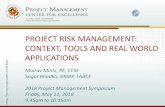 PROJECT RISK MANAGEMENT: CONTEXT, TOOLS AND REAL …pmsymposium.umd.edu/pm2018/wp-content/uploads/sites/6/2018/01/Mintz__Khadka.pdfevent on the project –Prioritize risks based on