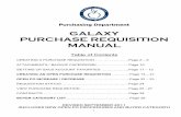 GALAXY PURCHASE REQUISITION MANUAL · Remember to check your budget before entering a new requisition. Requisitions can NOT be approved if they are in Budget Override. To open a folder,
