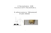 Chemistry 1B General Chemistry Laboratory Manual Fall 2018 1B/Lab Man Exp 1 only.pdfassignment. 3. Record your results immediately and directly into your notebook. Record observations
