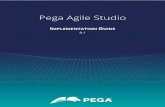 Pega Agile Studio Implementation Guide · Pega Agile Studio Implementation Guide i Introduction This guide provides system administrators with detailed instructions about how to perform