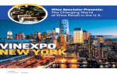 vinexponewyork.com VINEXPO NEWY ORK...retail level. Because U.S. regulations are highly constraining, the company set up local logistics centers, starting in 1999 in the Northwest,