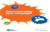 Communicating your campaign - NHS Employers...4 Communicating your campaign: a flu fighter toolkit It’s all about planning When starting to plan your communications, you may want