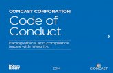 COMCAST CORPORATION Code of Conduct...The Audit Committee of the Comcast Board of Directors has created a process by which employees may raise complaints about accounting, internal