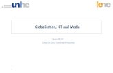 Globalization, ICT and Media6cebe02b-69ca-45bd...Understand the impact of digitalized globalization on the media industry Discuss the related risks for the media industry as well as