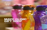 MAYO CLINIC GIFT SHOP/media/A5794F52B99A450AB18C... · 2018-12-04 · Clinic Gift Shop. (see contact information and business hours above) All catalog orders must be placed by phone