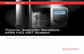 Thermo Scientific Sensititre ARIS HiQ AST System...3 Equipped to help your laboratory deliver efficient, accurate results for critical decisions The new Sensititre ARIS HiQ System