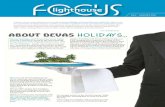 T. S. Kaladharan ABOUT DEVAS HOLIDaYS…€¦ · july - august 2011 Devas Holidays and Travel Services India Private Limited is owned by the renowned CSS Group, pioneers in the shipping