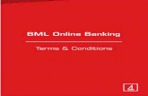 BML Online Banking Terms and Conditions - Bank of Maldives · BML Online Banking Terms and Conditions Page 4 of 28 BML Mobile Banking is a secure, convenient service to access your