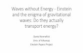 Waves without Energy - Einstein and the enigma of ...einsteinconference2015.org/sites/default/files/download/BerlinTalk_… · Infeld and Rosen •The 1937 paper could be read as
