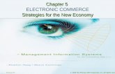 Chapter 5 ELECTRONIC COMMERCE Strategies for …hsharp/cis2010/ch5_book.pdfStrategies for the New Economy 5-2 STUDENT LEARNING OUTCOMES 1. Define and describe the 9 major e-commerce