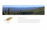 Freegold May 2018 · FREEGOLD(Freegold(is(a(Toronto(Exchange(listed(company(focused(on(exploring(for(copper(and(gold(near(Fairbanks,(Alaska.(Holding(both(the(Golden(Summit(project,(an