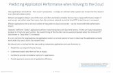 Predicting Application Performance when Moving to the Cloud · 2018-10-25 · of 12 Predicting Application Performance when Moving to the Cloud How applications will perform –from