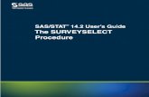 The SURVEYSELECT Procedure - SASsupport.sas.com/documentation/onlinedoc/stat/142/surveyselect.pdf · SAS/STAT® 14.2 User’s Guide The SURVEYSELECT Procedure. This document is an